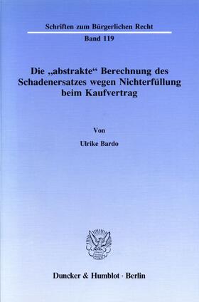 Die "abstrakte" Berechnung des Schadenersatzes wegen Nichterfüllung beim Kaufvertrag.