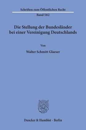 Die Stellung der Bundesländer bei einer Vereinigung Deutschlands.