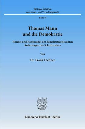 Thomas Mann und die Demokratie.