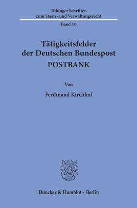 Tätigkeitsfelder der Deutschen Bundespost POSTBANK.