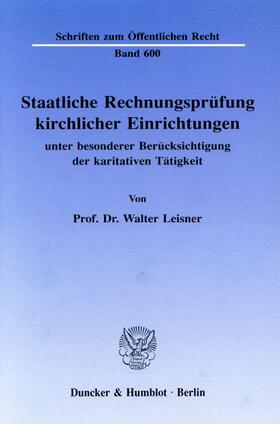 Staatliche Rechnungsprüfung kirchlicher Einrichtungen, unter besonderer Berücksichtigung der karitativen Tätigkeit