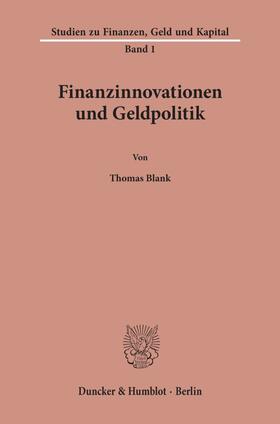 Finanzinnovationen und Geldpolitik.