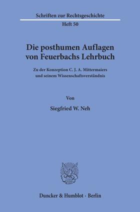 Die posthumen Auflagen von Feuerbachs Lehrbuch.