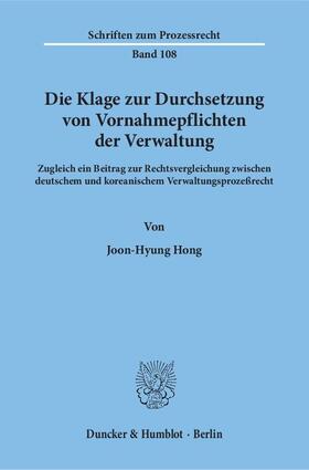 Die Klage zur Durchsetzung von Vornahmepflichten der Verwaltung.