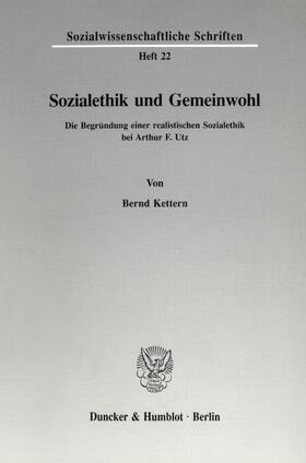 Sozialethik und Gemeinwohl