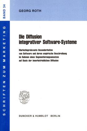 Die Diffusion integrativer Software-Systeme.