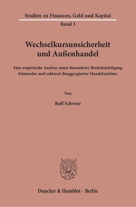 Wechselkursunsicherheit und Außenhandel.