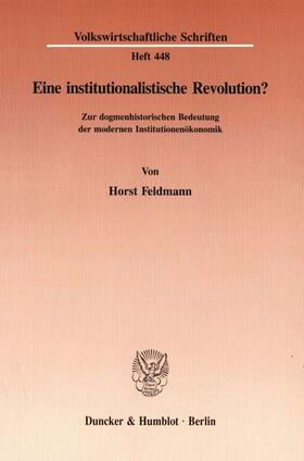 Eine institutionalisierte Revolution?