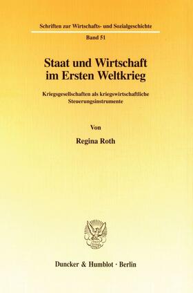 Staat und Wirtschaft im Ersten Weltkrieg