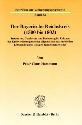 Der Bayerische Reichskreis (1500 bis 1803)