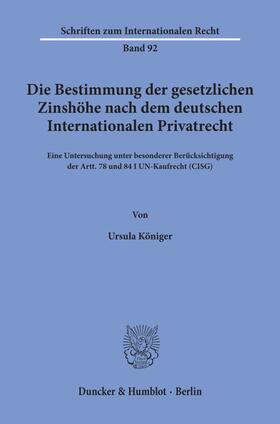 Die Bestimmung der gesetzlichen Zinshöhe nach dem deutschen Internationalen Privatrecht.
