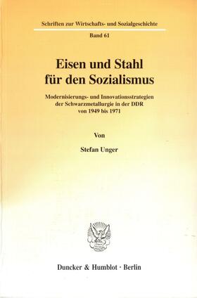 Eisen und Stahl für den Sozialismus