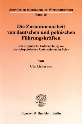 Die Zusammenarbeit von deutschen und polnischen Führungskräften.