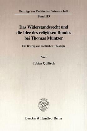 Das Widerstandsrecht und die Idee des religiösen Bundes bei Thomas Müntzer.