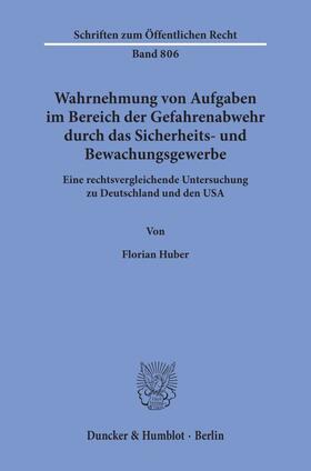 Wahrnehmung von Aufgaben im Bereich der Gefahrenabwehr durch das Sicherheits- und Bewachungsgewerbe.