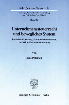 Unternehmenssteuerrecht und bewegliches System.