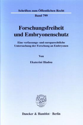 Forschungsfreiheit und Embryonenschutz