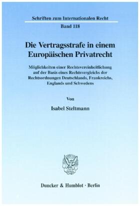 Die Vertragsstrafe in einem Europäischen Privatrecht.