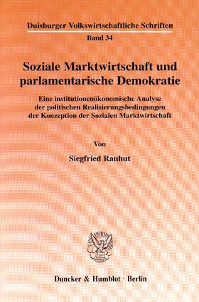 Soziale Marktwirtschaft und parlamentarische Demokratie.