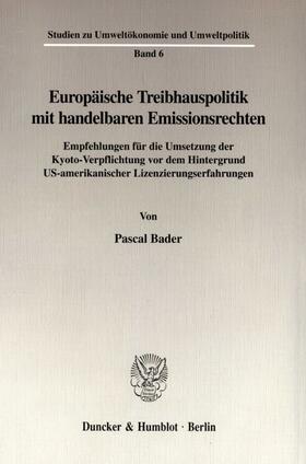 Europäische Treibhauspolitik mit handelbaren Emissionsrechten