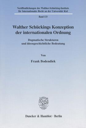 Walther Schückings Konzeption der internationalen Ordnung