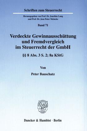 Verdeckte Gewinnausschüttung und Fremdvergleich im Steuerrecht der GmbH.