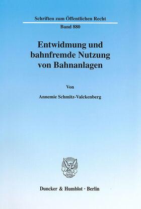 Entwidmung und bahnfremde Nutzung von Bahnanlagen.