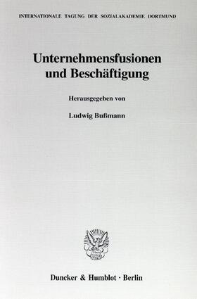 Unternehmensfusionen und Beschäftigung.