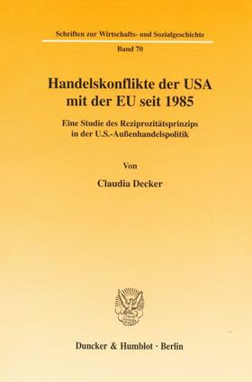 Handelskonflikte der USA mit der EU seit 1985.