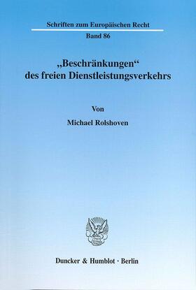 "Beschränkungen« des freien Dienstleistungsverkehrs.