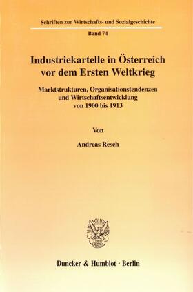 Industriekartelle in Österreich vor dem Ersten Weltkrieg