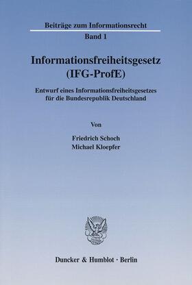 Informationsfreiheitsgesetz (IFG-ProfE).