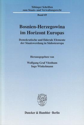 Bosnien-Herzegowina im Horizont Europas.