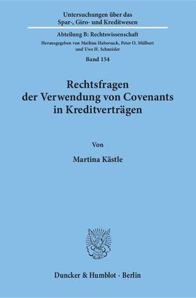 Rechtsfragen der Verwendung von Covenants in Kreditverträgen.