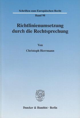 Richtlinienumsetzung durch die Rechtsprechung