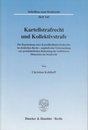 Kartellstrafrecht und Kollektivstrafe