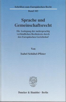 Sprache und Gemeinschaftsrecht.