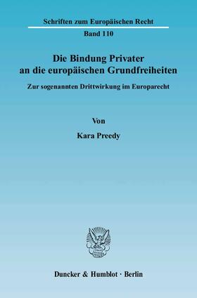 Die Bindung Privater an die europäischen Grundfreiheiten