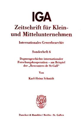 Dogmengeschichte internationaler Forschungskooperation - am Beispiel der "Rencontres de St-Gall".