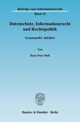 Datenschutz, Informationsrecht und Rechtspolitik