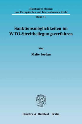 Sanktionsmöglichkeiten im WTO-Streitbeilegungsverfahren