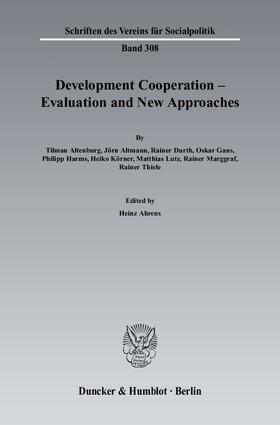 Development Cooperation - Evaluation and New Approaches