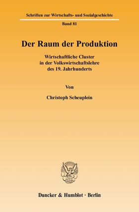 Der Raum der Produktion