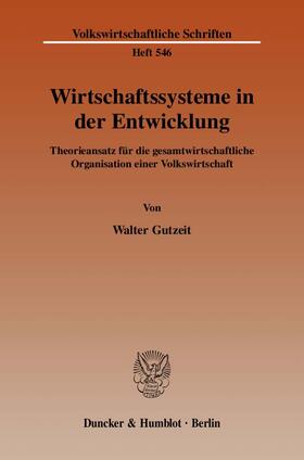 Wirtschaftssysteme in der Entwicklung