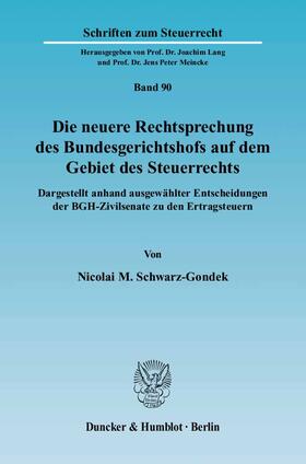 Die neuere Rechtsprechung des Bundesgerichtshofs auf dem Gebiet des Steuerrechts