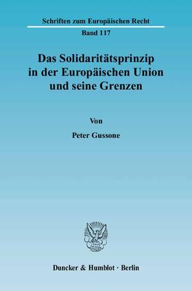 Das Solidaritätsprinzip in der Europäischen Union und seine Grenzen