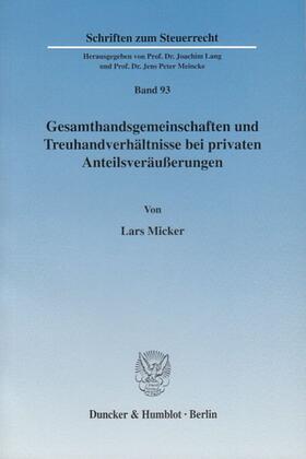 Gesamthandsgemeinschaften und Treuhandverhältnisse bei privaten Anteilsveräußerungen