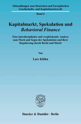 Kapitalmarkt, Spekulation und Behavioral Finance