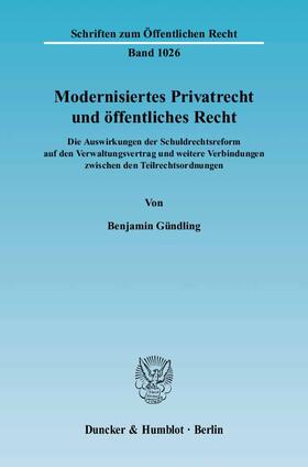 Modernisiertes Privatrecht und öffentliches Recht