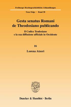 Gesta senatus Romani de Theodosiano publicando.